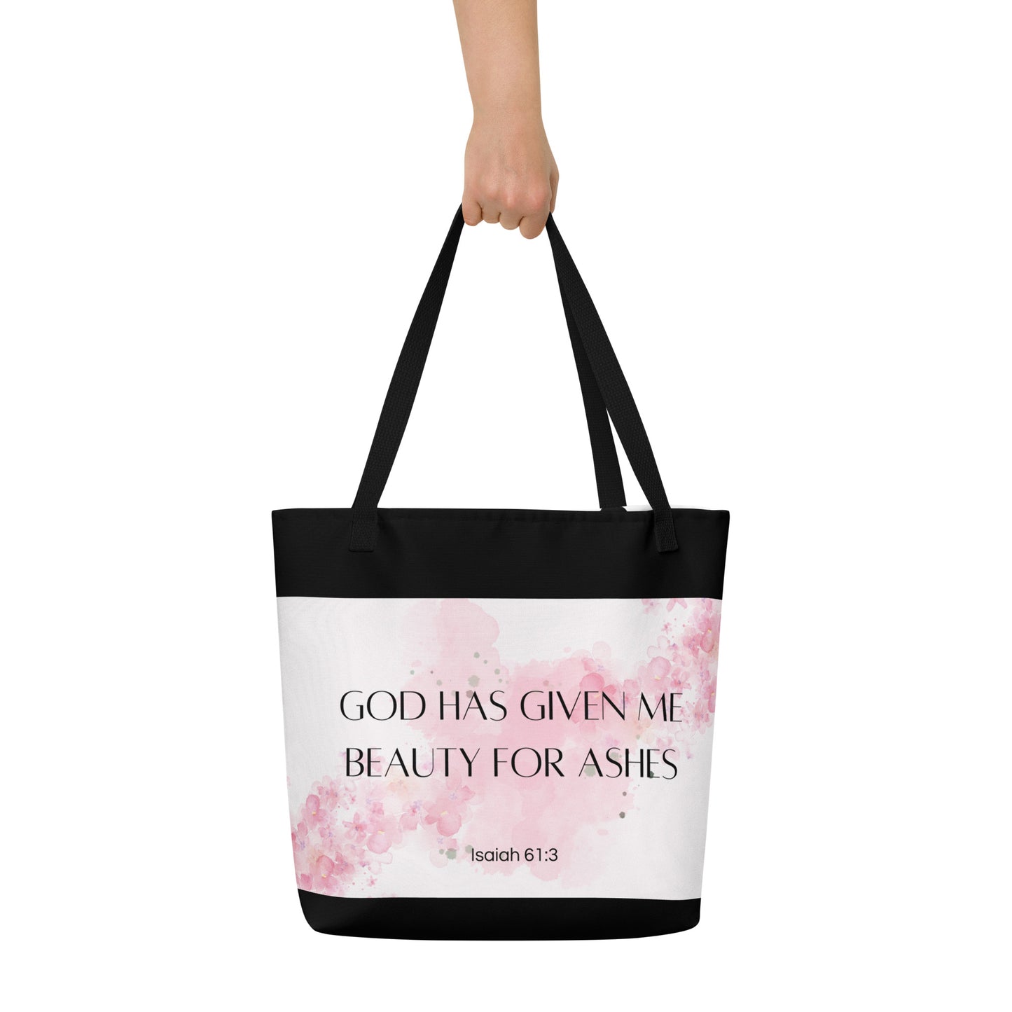 Beauty for Ashes Large Tote Bag