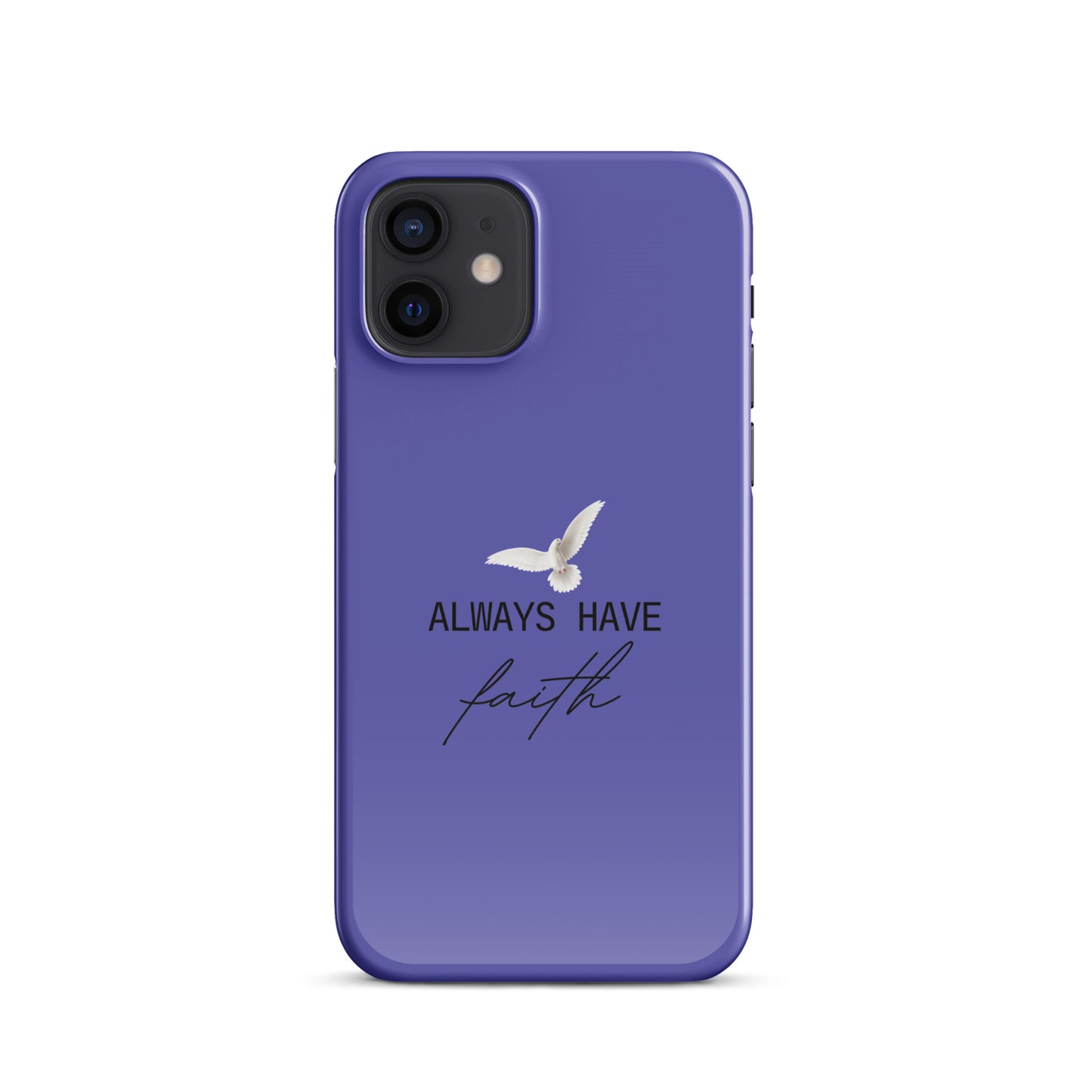 Always Have Faith Snap case for iPhone® - Indigo