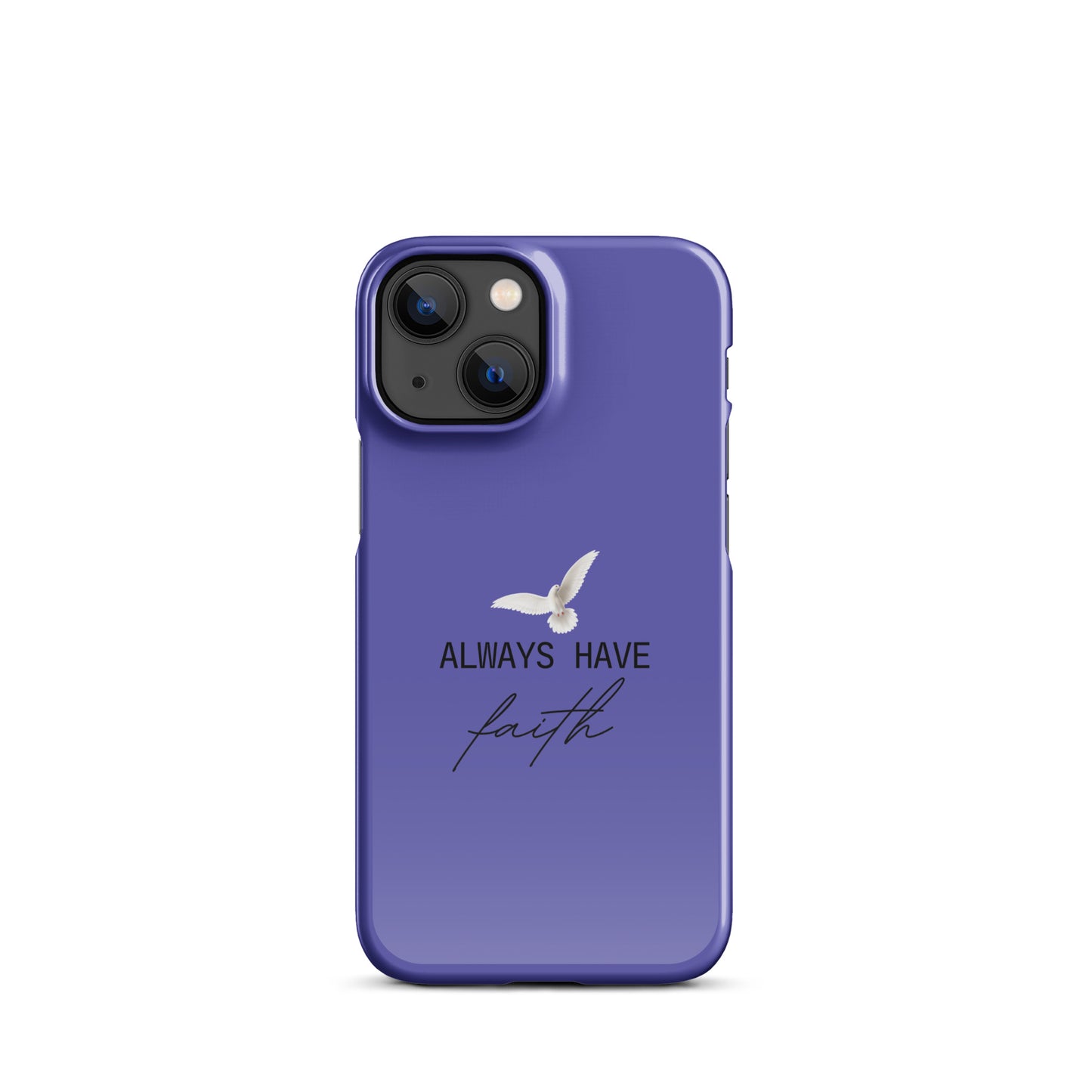 Always Have Faith Snap case for iPhone® - Indigo