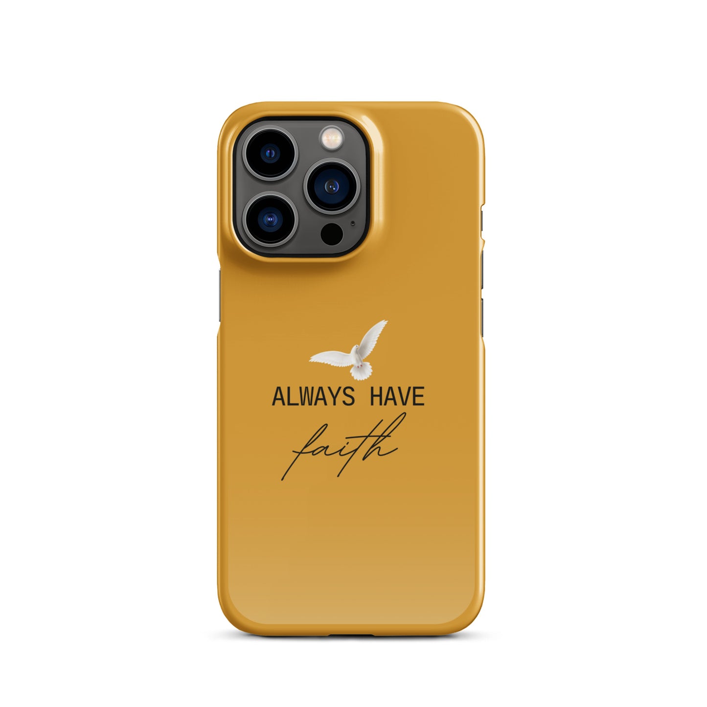 Always Have Faith Snap case for iPhone® - Gold buttercup