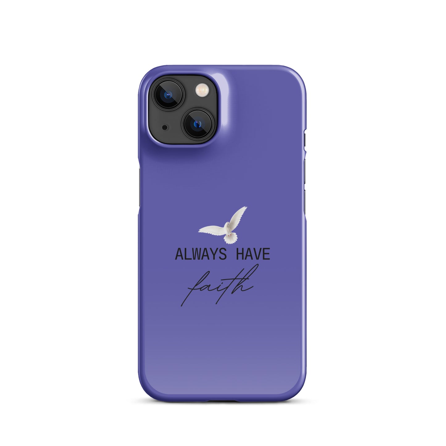 Always Have Faith Snap case for iPhone® - Indigo