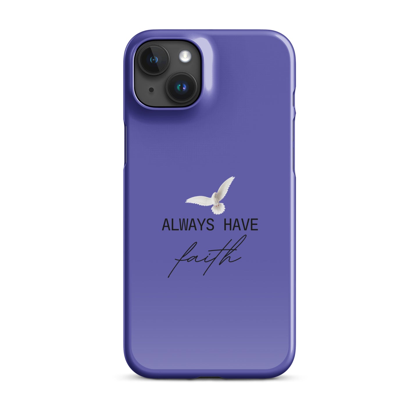 Always Have Faith Snap case for iPhone® - Indigo