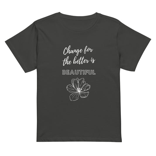 Change for the better women’s t-shirt