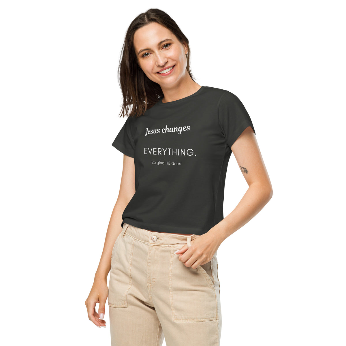 Jesus changes everything women’s t-shirt