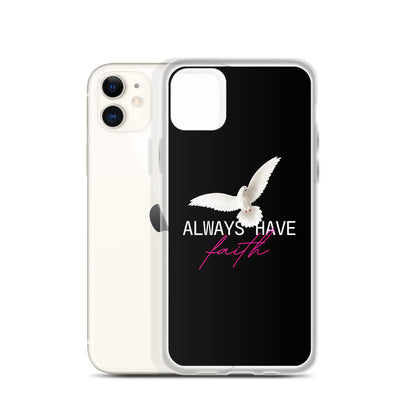 iPhone Case - Always have faith