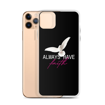 iPhone Case - Always have faith