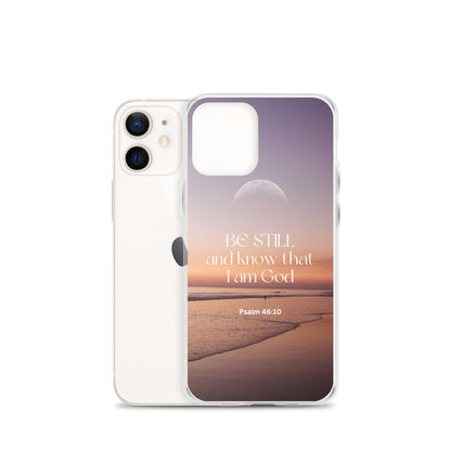 iPhone Case - Be Still and know