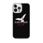 iPhone Case - Always have faith