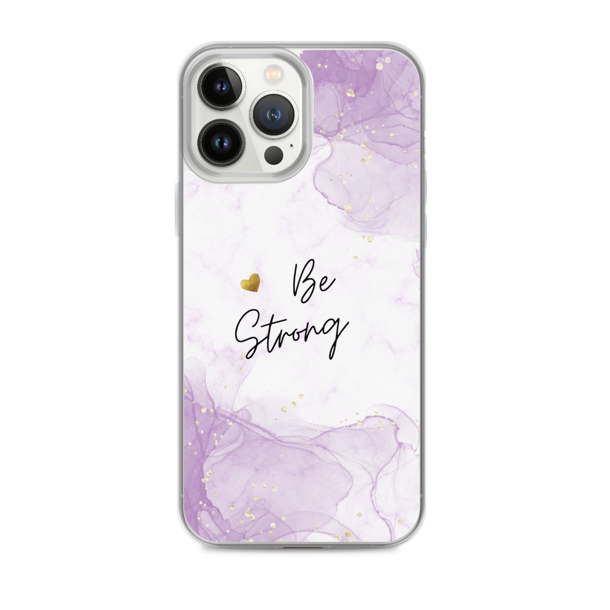 iPhone Case - Be Strong