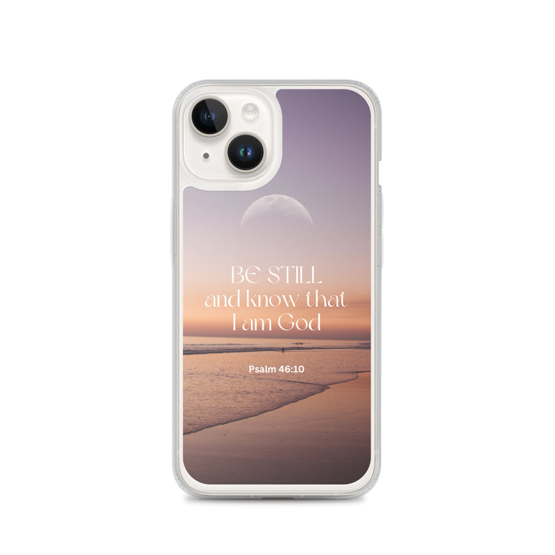 iPhone Case - Be Still and know