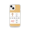 iPhone Case - Jesus chose me