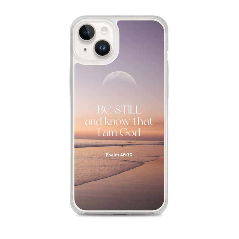 iPhone Case - Be Still and know