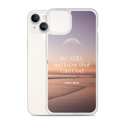 iPhone Case - Be Still and know