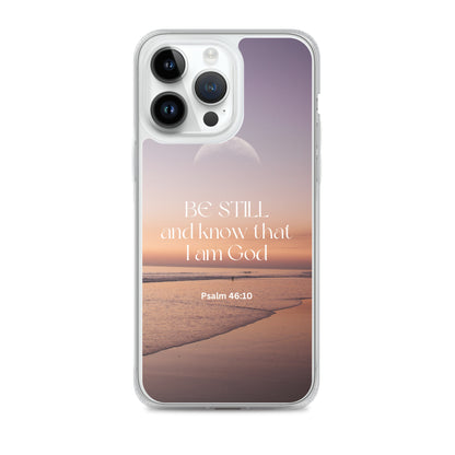 iPhone Case - Be Still and know