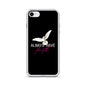 iPhone Case - Always have faith