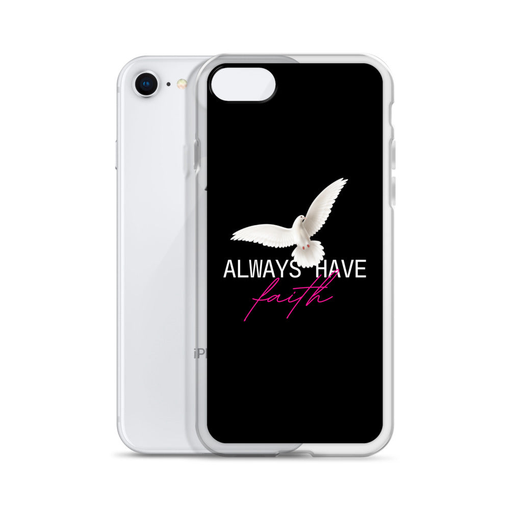 iPhone Case - Always have faith