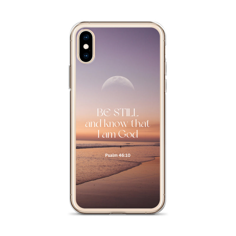 iPhone Case - Be Still and know