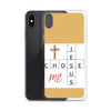 iPhone Case - Jesus chose me