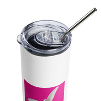 Always have faith - stainless steel tumbler (fuchsia)